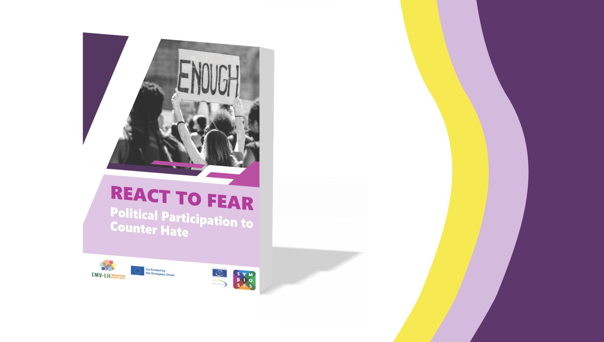 Media picture: React to fear: Political Participation to Counter Hate